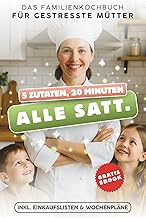 5 Zutaten, 20 Minuten, alle satt – Das Familienkoc